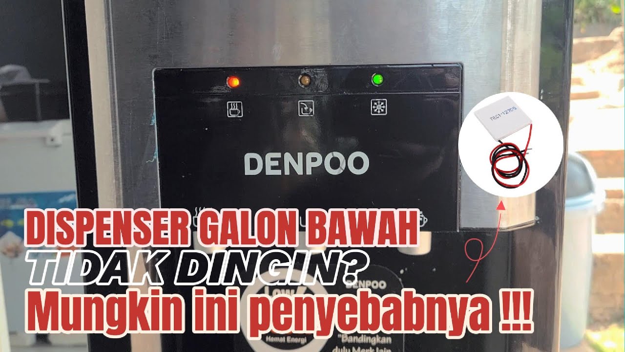 Dispenser Galon Bawah Tidak Dingin??? Mungkin Ini Penyebabnya !!!