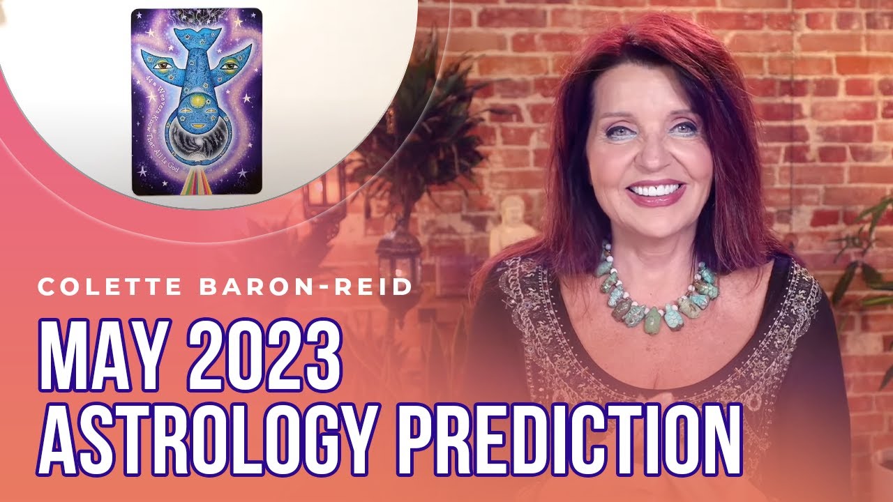 May 2023 Astrology Prediction 🔮 Monthly Astrology Forecast
