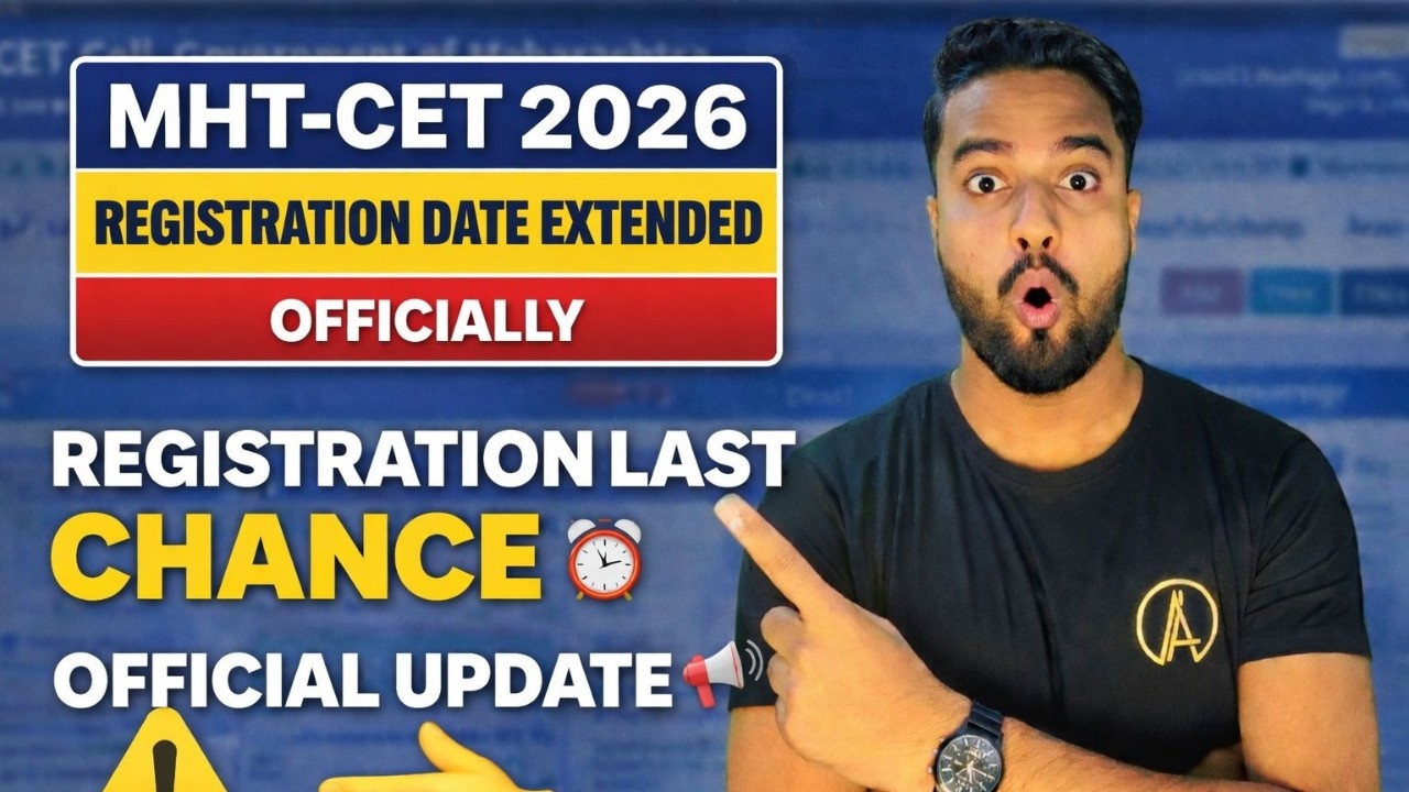 MHT-CET 2026 Date Extended Officially 🔥 | Registration Last Chance ⚠️ #mhtcet  #mhtcetregistration