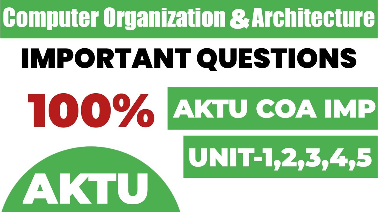 Aktu Computer organization and architecture important questions | COA imp 2025