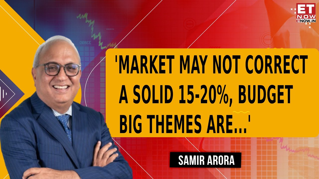 Navigating Volatility With Samir Arora: Budget 2025, Global Macros To Drive Market? |Expert Big Bets