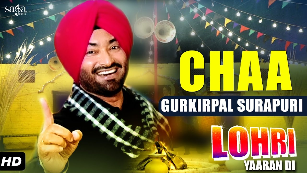 Gurkirpal surapuri : Chaa | Lohri Yaaran Di | New Punjabi Songs 2017 | SagaMusic