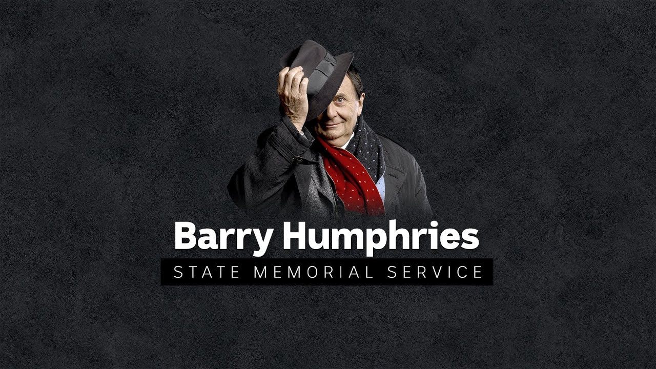 IN FULL: A memorial service for Barry Humphries at the Sydney Opera House | ABC News