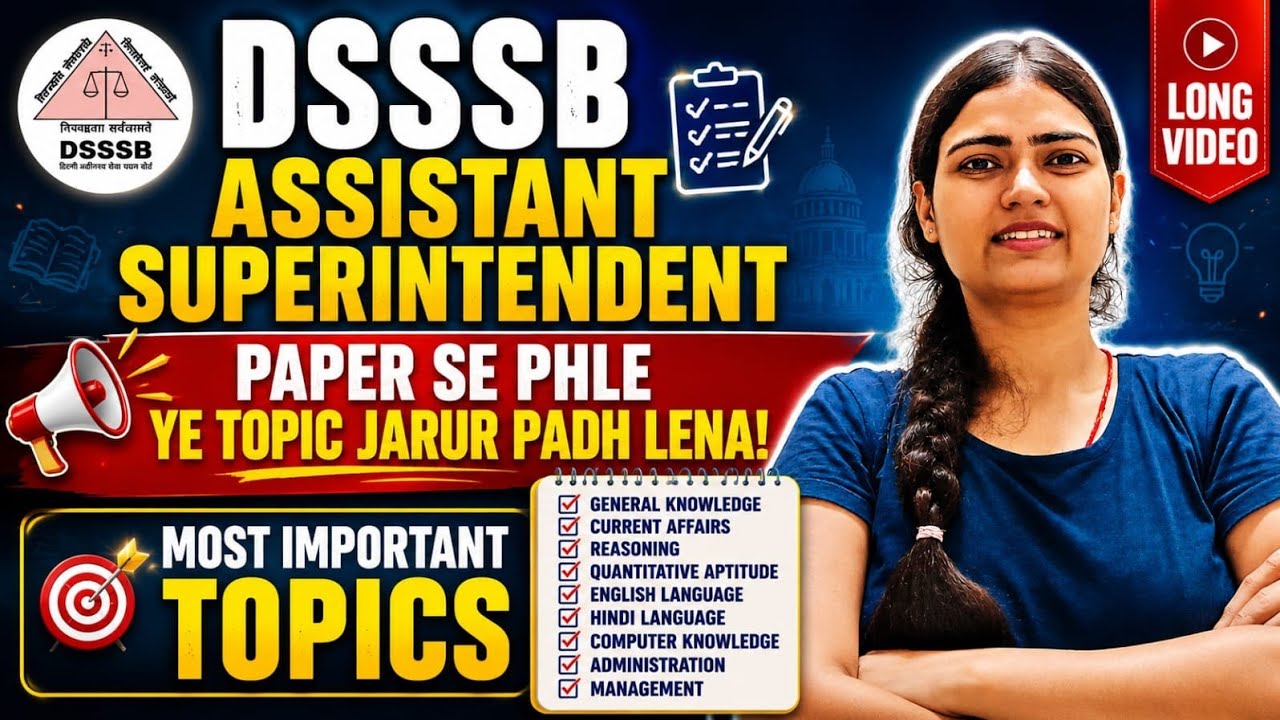 DSSSB Assistant Superintendent Exam 2026 | Most Important Topics | #dsssb #assistantsuperintendent