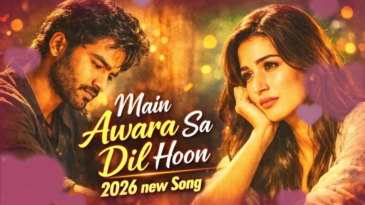 No Copyright Free Song | Main Awara Sa Dil Hoon 💔 | Dil Tootne Ki Kahani | Album Song 2026