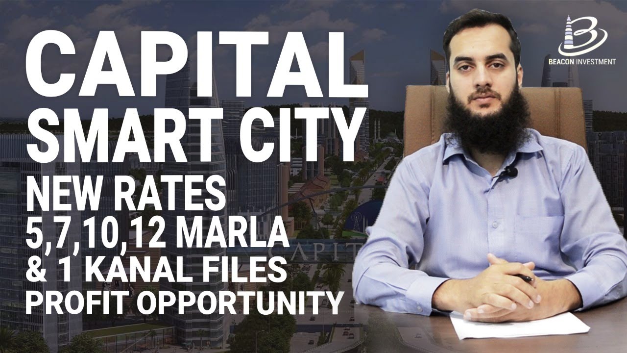 Capital Smart City New Rates of All Plot Files I 5 Marla to 12 Marla and 1 Kanal Files