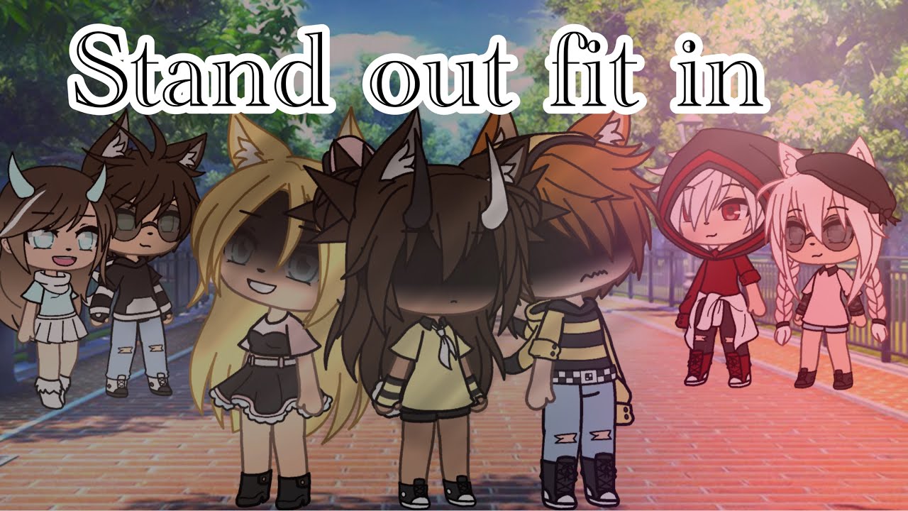 ~Stand out fit in//gacha life/glmv~