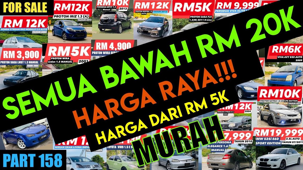 PROMOSI HARGA RAYA SEMUA KERETA HARGA BAWAH 20K | RAYE SALE cukup murah harga dari RM 2K