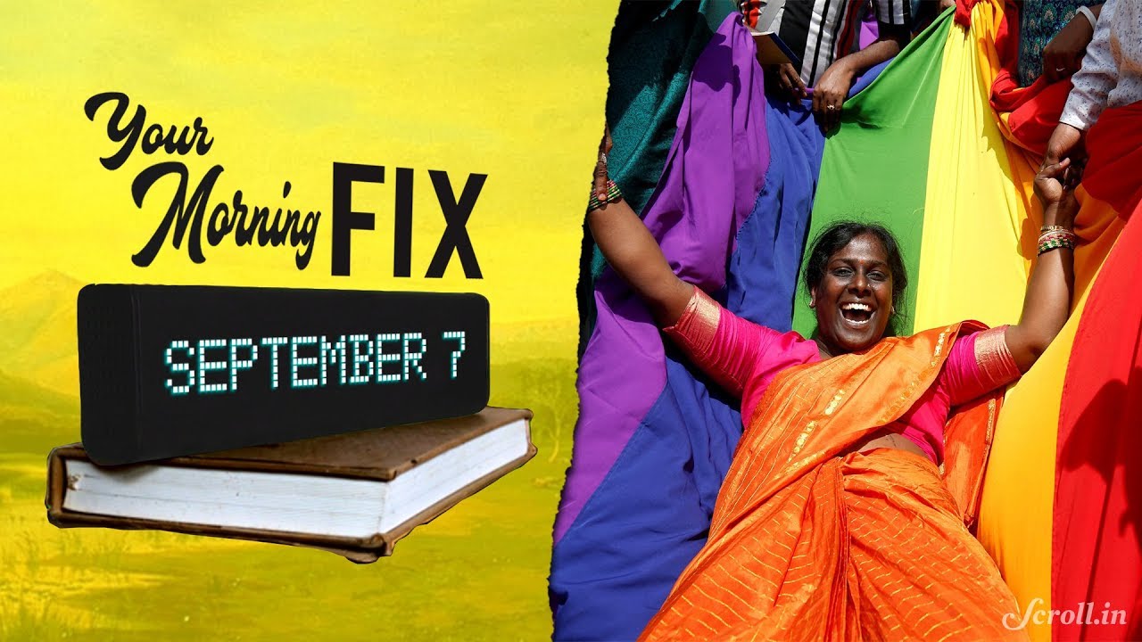 Your Morning Fix: In a big win for civil rights, India’s Supreme Court decriminalises homosexuality