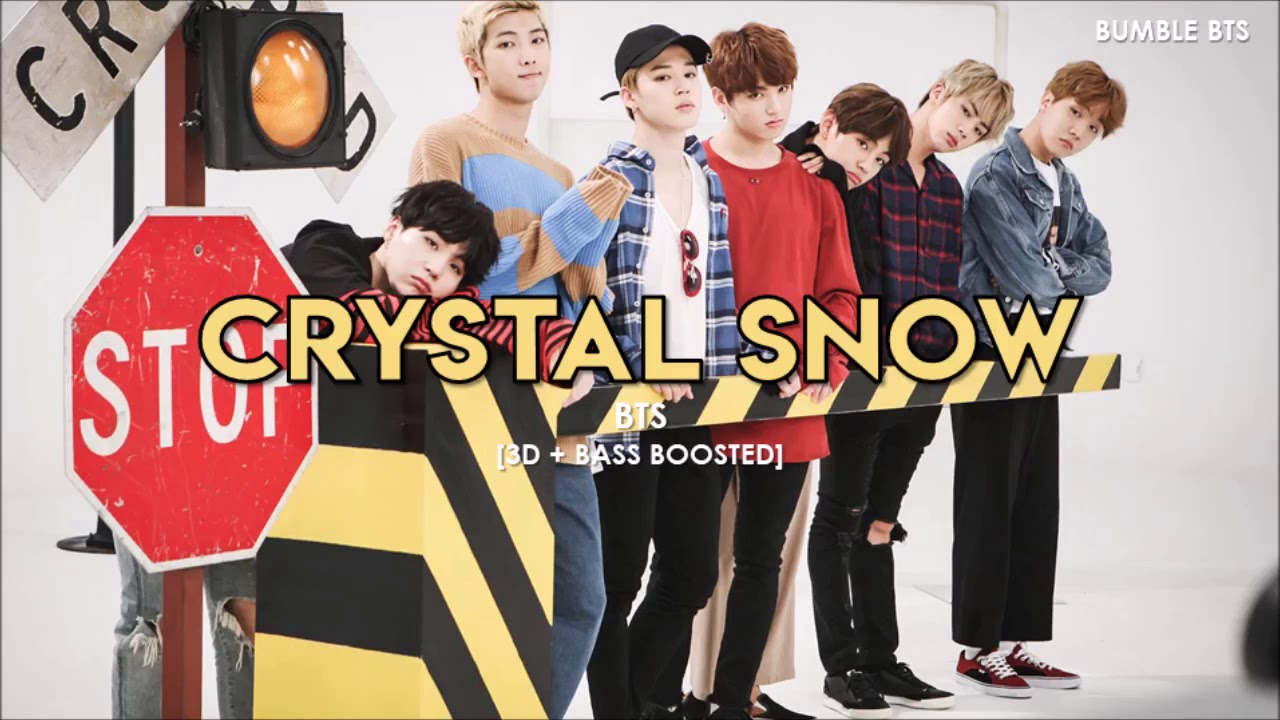 [3D+BASS BOOSTED] BTS (방탄소년단) - CRYSTAL SNOW (