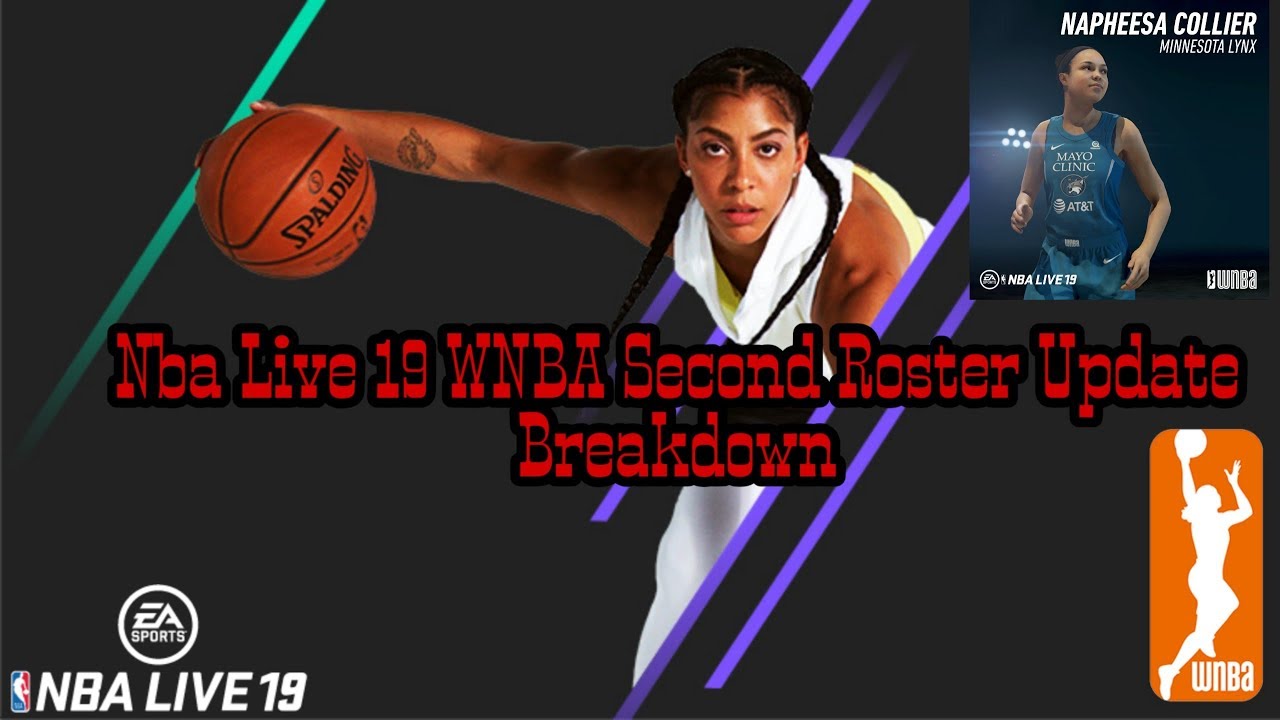 Nba Live 19 WNBA Roster Update Breakdown 6/3/19