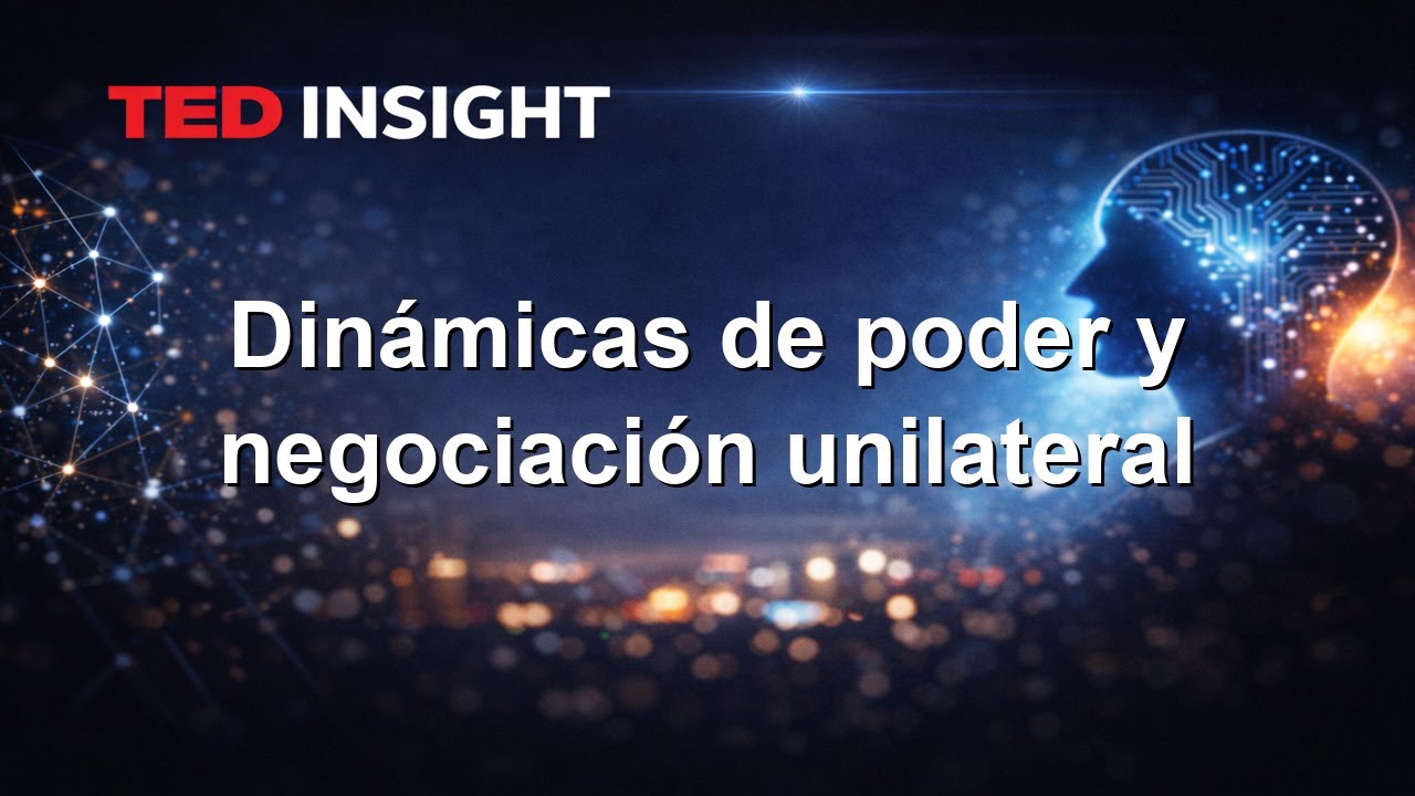 Dinámicas de poder y negociación unilateral