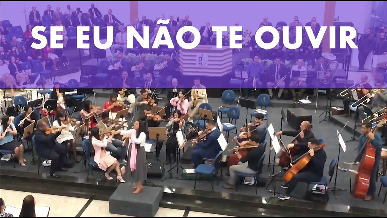 Se Eu Não Te Ouvir - Coral das Irmãs e Orquestra AD Lapa | #adoração #louvor #orquestra#hinos