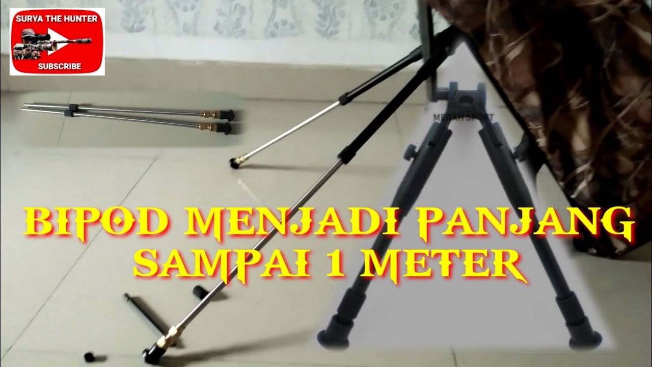 CARA MERUBAH BIPOD SENAPAN MENJADI PANJANG