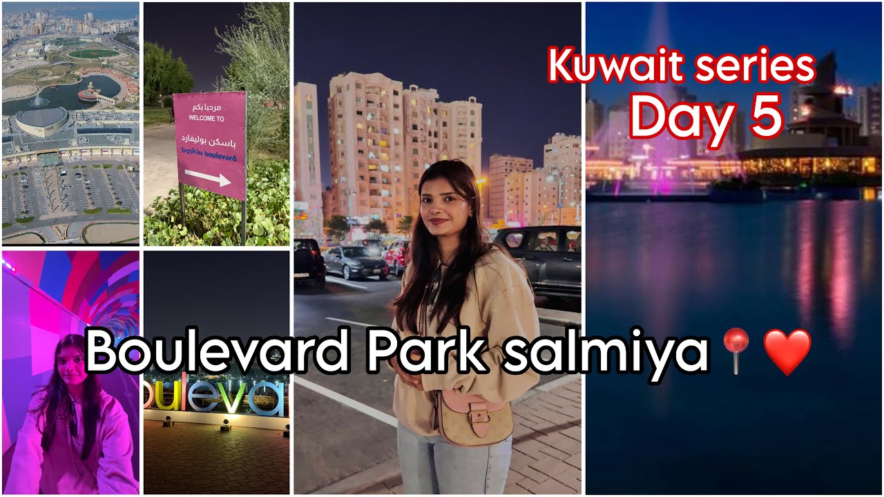 Boulevard Park Salmiya💗 Kuwait series Day 5📍 Sultan Shopping Centre 🏬 