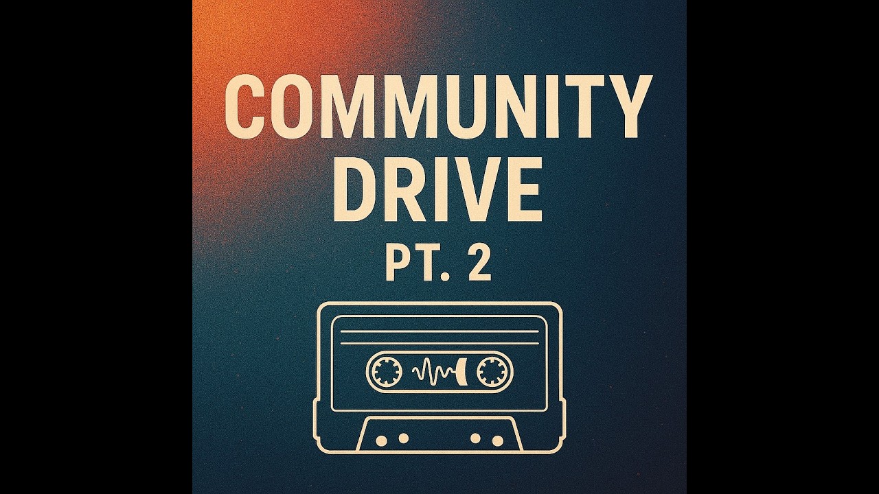Community Drive Part 2