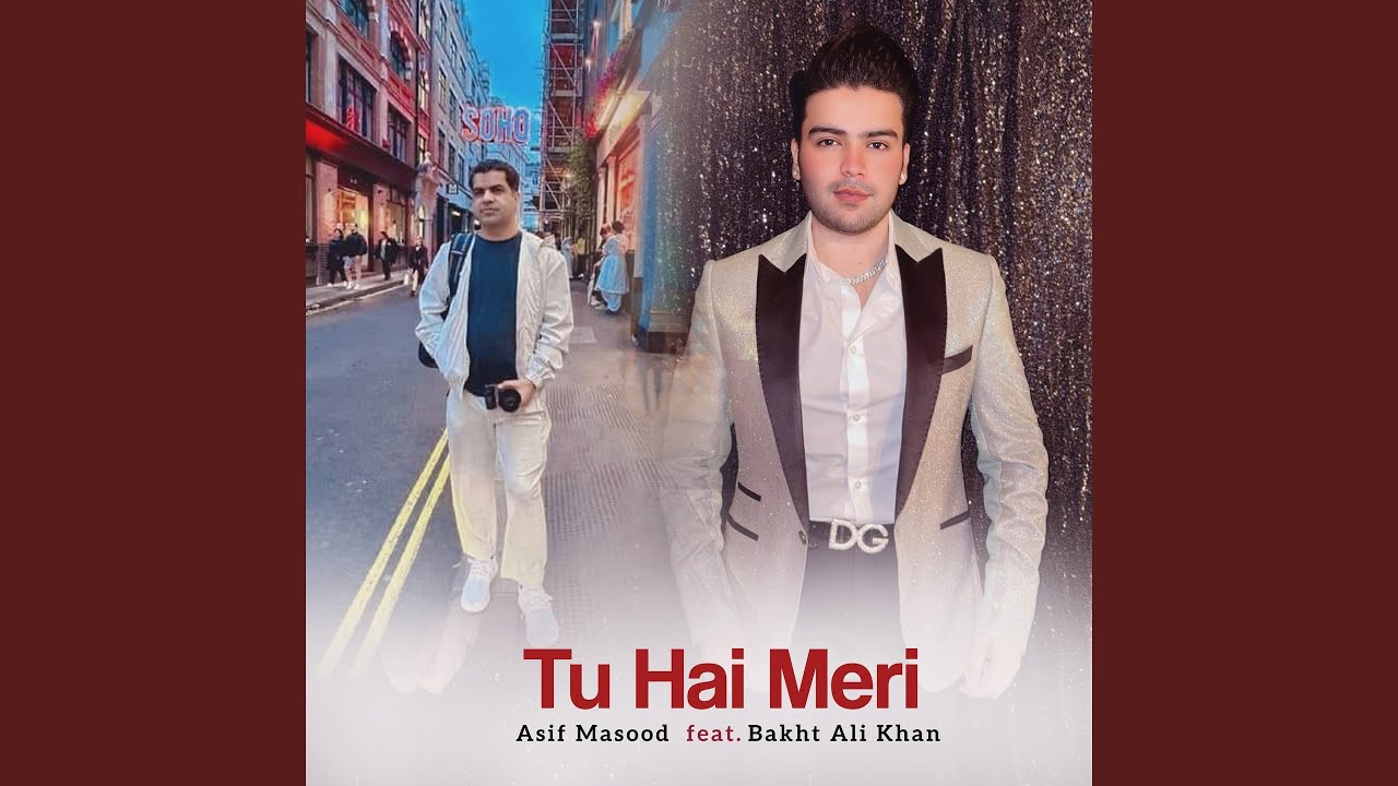 Tu Hai Meri (feat. Bakht Ali Khan)