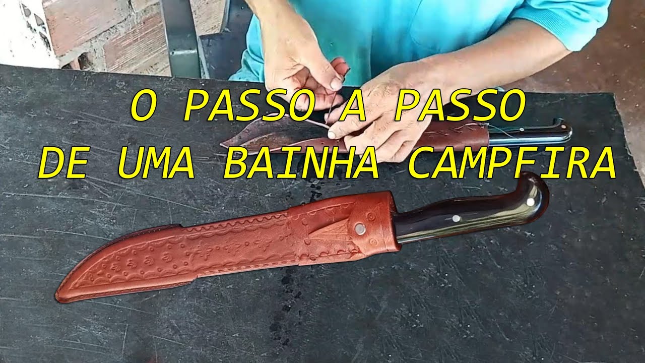 O PASSO A PASSO DE UMA BAINHA CAMPEIRA