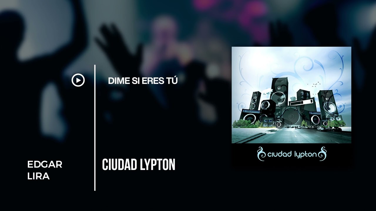 @edgarliraoficial  l Ciudad Lypton l Álbum Completo
