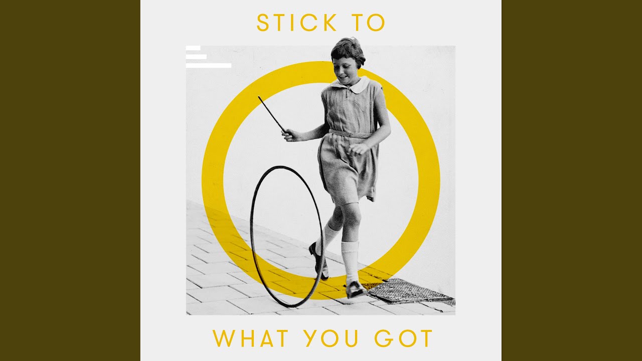 Stick to What You Got (Electro Swing Version)