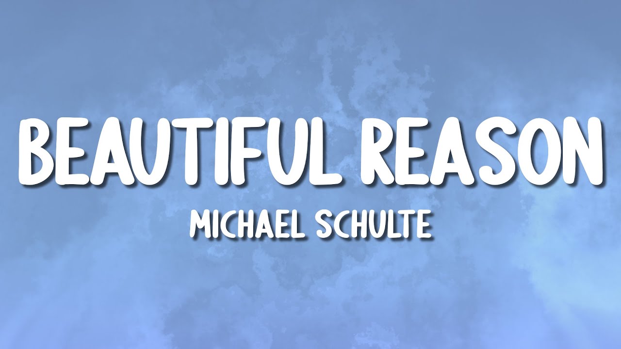 Michael Schulte - Beautiful Reason (Lyrics)