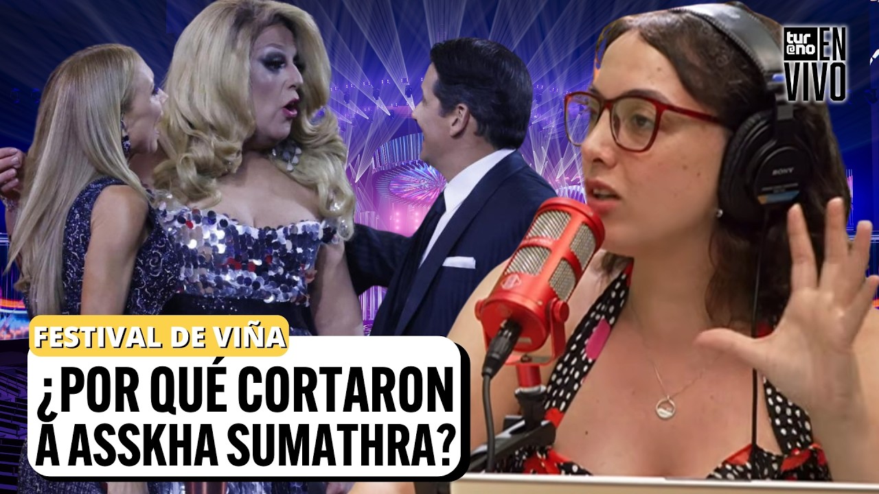 ¿CENSURA o se pasó el tiempo? La VERDAD del CORTE a Asskha Sumathra en #Viña26 | Turno En Vivo