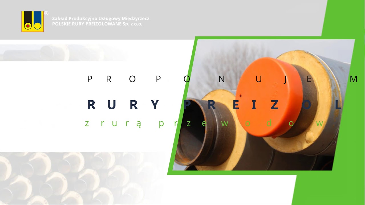 Produkcja rur Międzyrzecz Polskie Rury Preizolowane