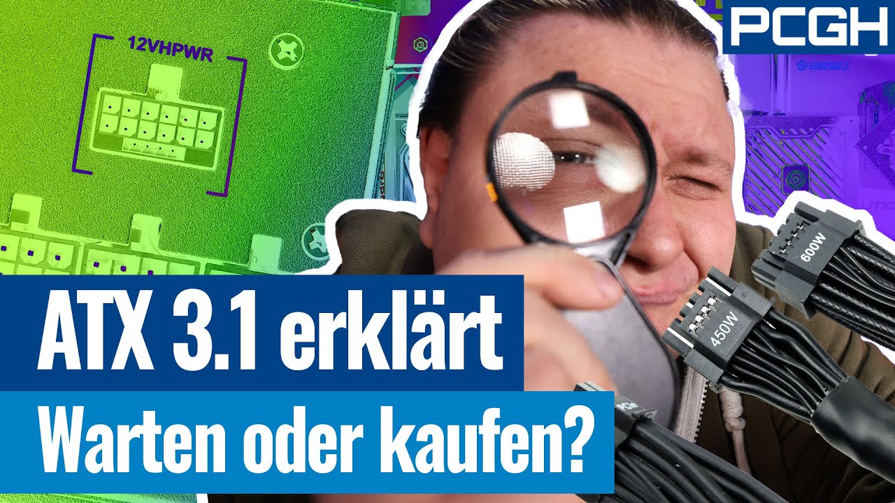 Intels ATX 3.1 und 12V-2&times;6-Buchse erkl&auml;rt | Netzteil mit ATX 3.0 = Fehlkauf?