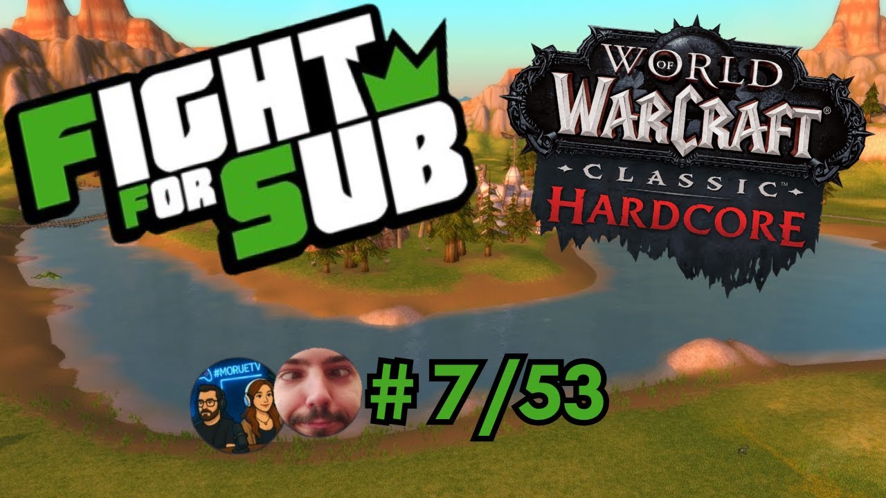 FIGHT FOR SUB WOW HARDCORE – TOP 7/53 EN DUO AVEC ​ @moruetv 🔥  (partie 1)