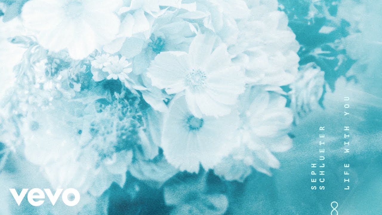 Seph Schlueter - Life With You (Lyric Video)