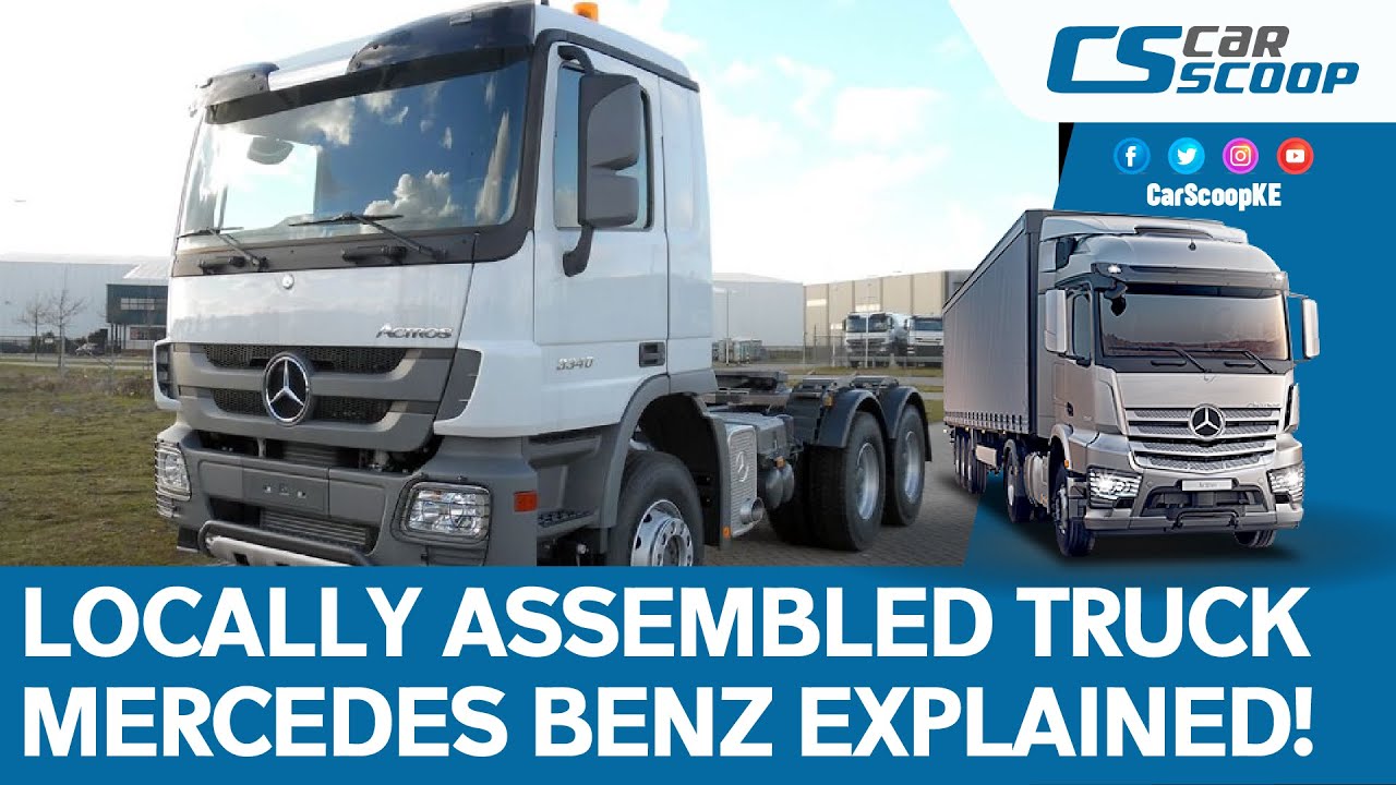 Подробности о Mercedes-Benz ACTROS 3340 | DT Dobie запускает сборку грузовиков локально в Кении