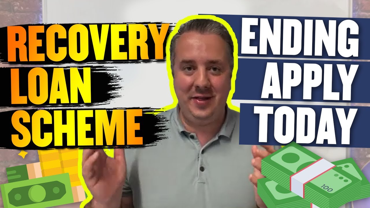 Recovery Loan Scheme ENDING Apply TODAY