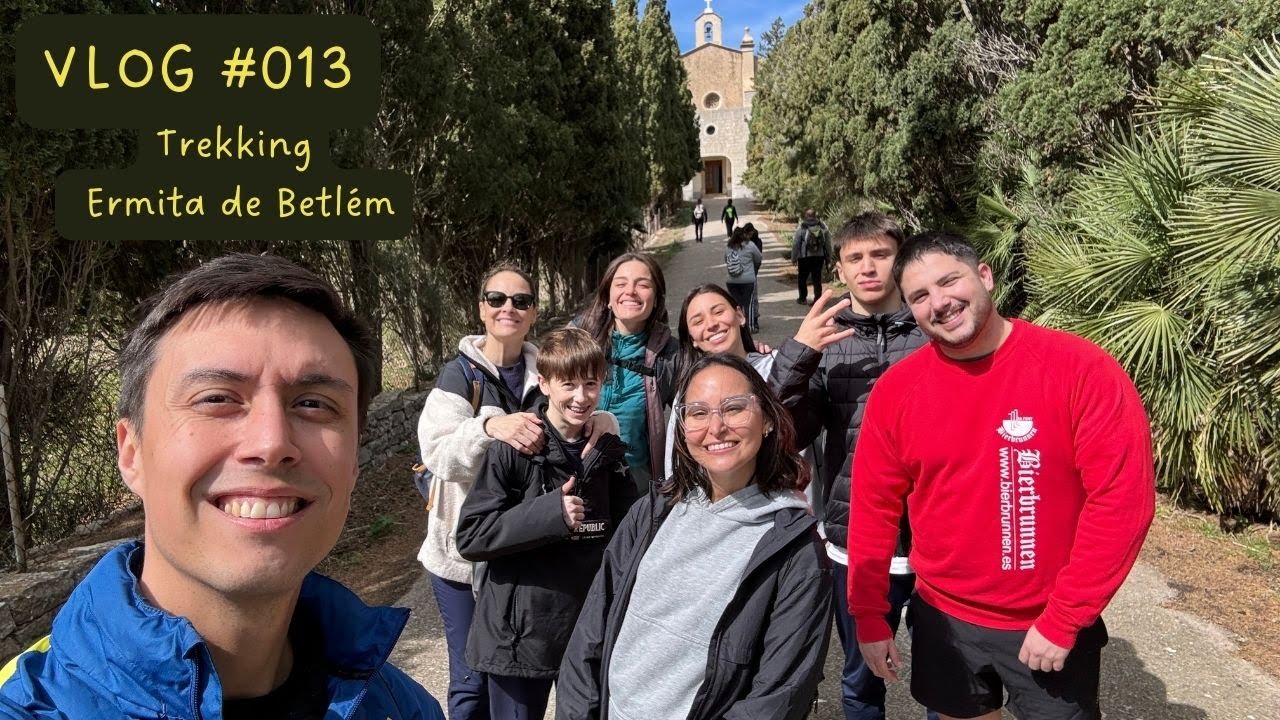 Dia de Trekking en Mallorca - Ermita de Betlém - VLOG #013