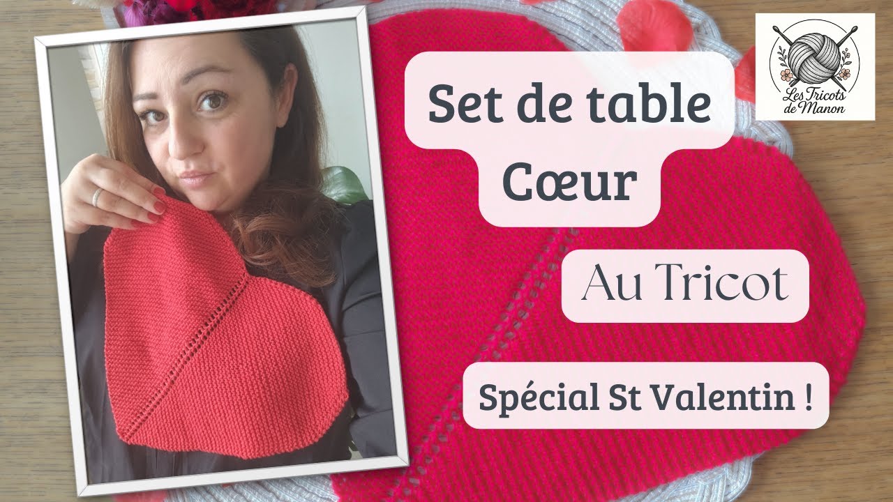 ❤️ Set de table Cœur au Tricot - Spécial St Valentin ❤️