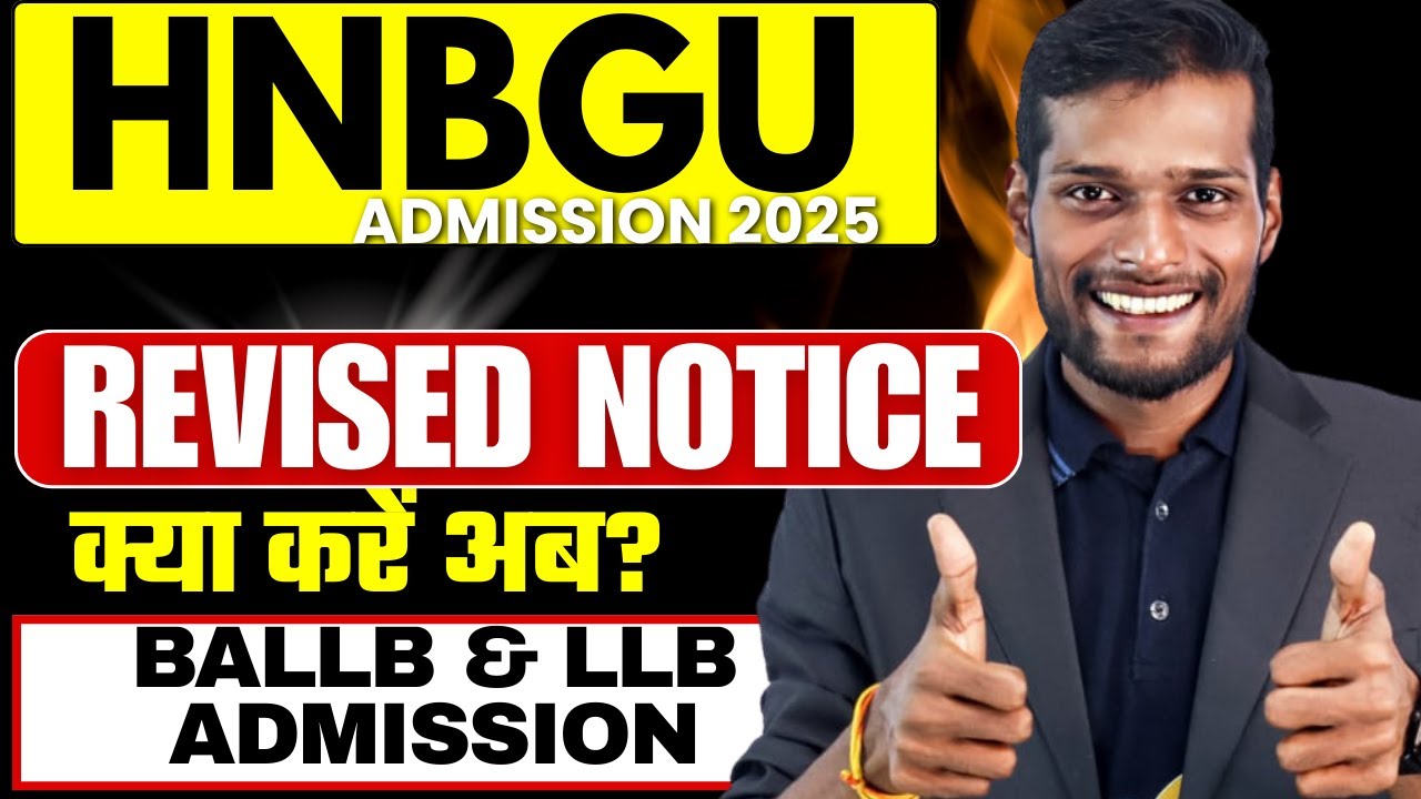 HNBGU 2025 Revised Notice | BALLB & LLB Admission Updates You Must Know