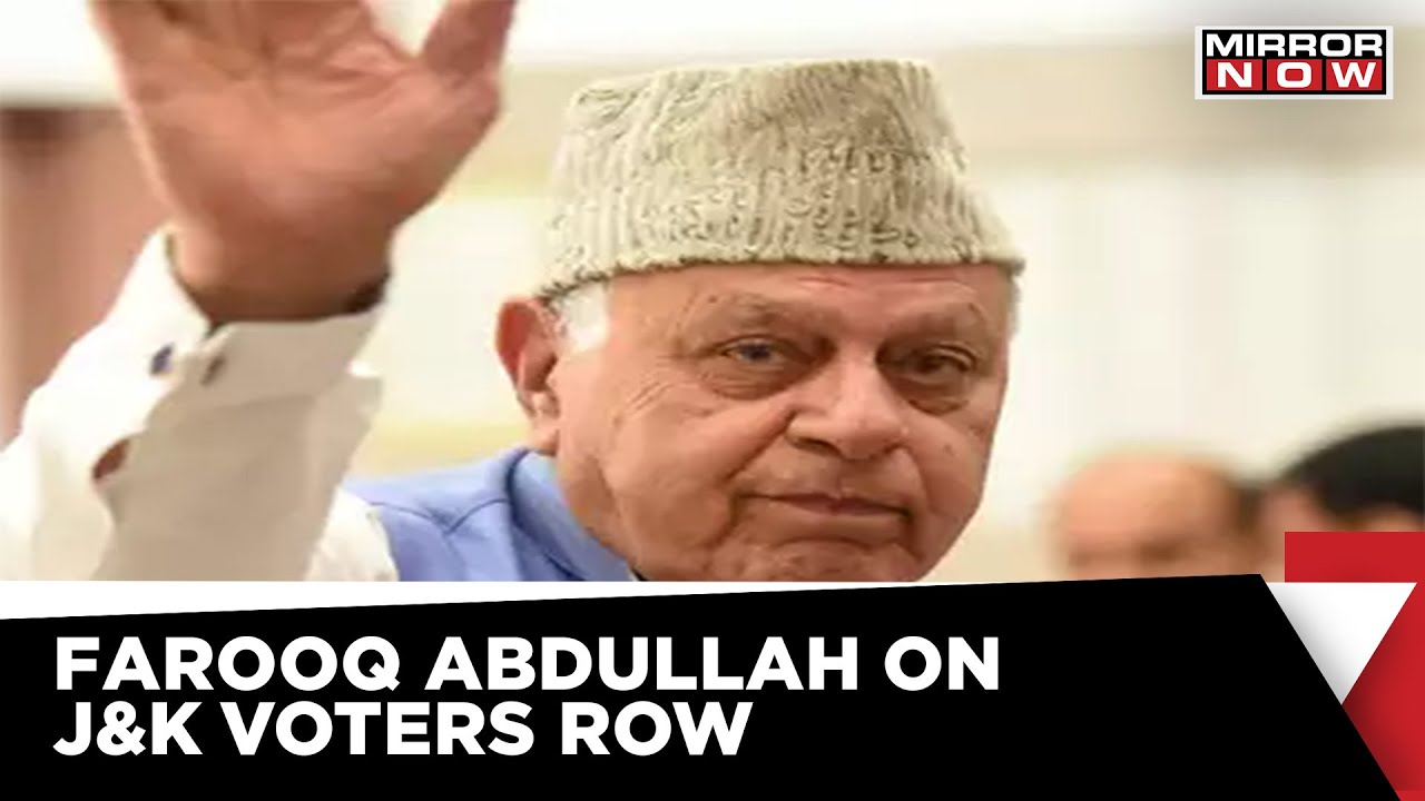 Jammu and Kashmir | Row Over Non-Local Voters | Farooq Abdullah Briefs Media | English News