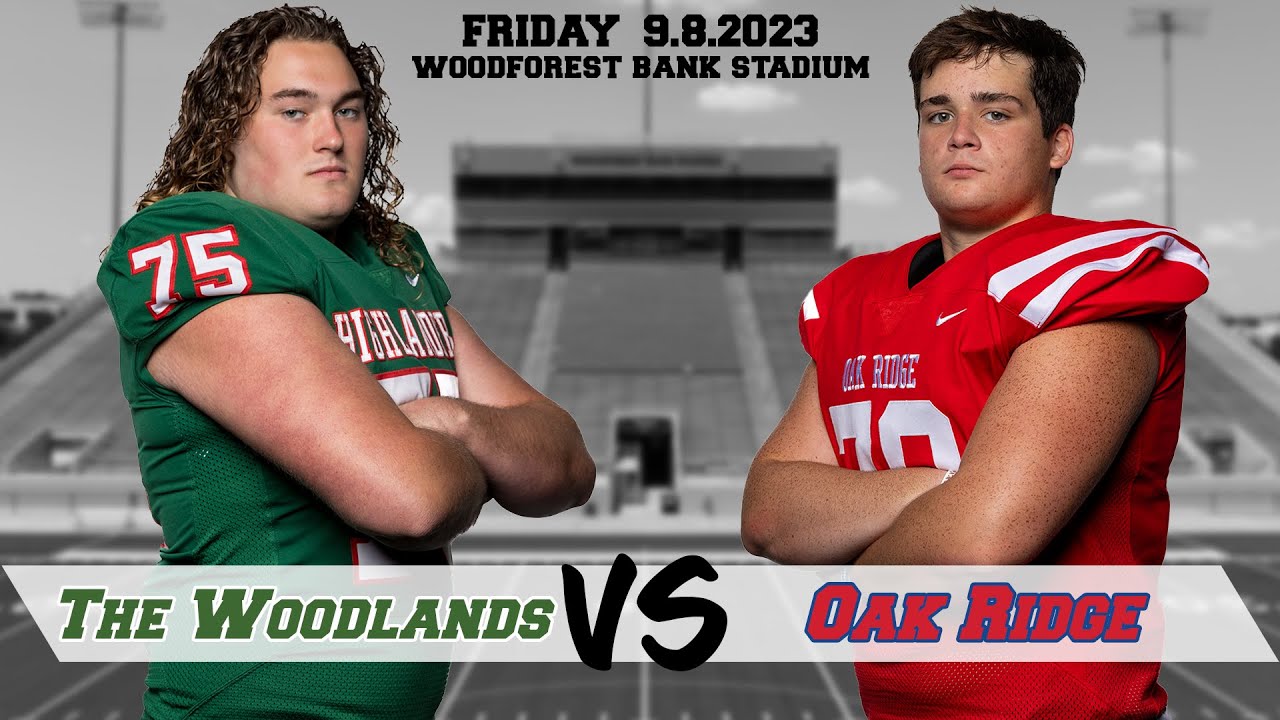 The Woodlands HS at Oak Ridge HS