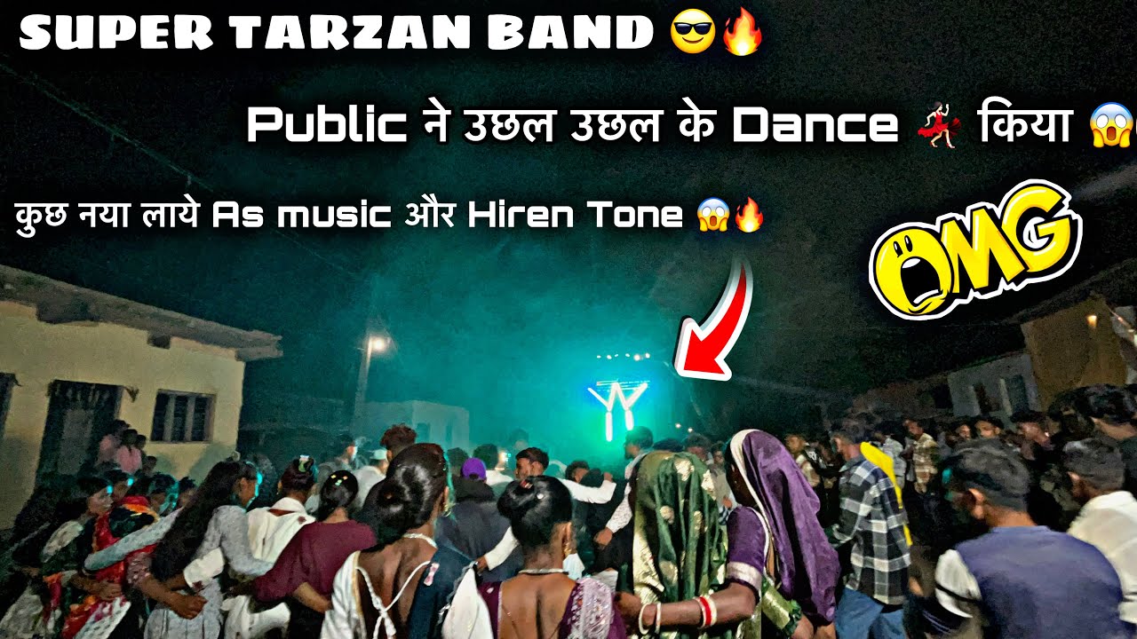 Super Tarzan Band || Full Dhamaka public ने उछाल उछल के Dance 🕺 किया 😱🔥
