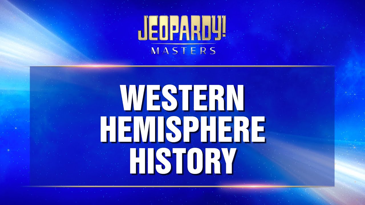 Western Hemisphere History | Final Jeopardy! | JEOPARDY!