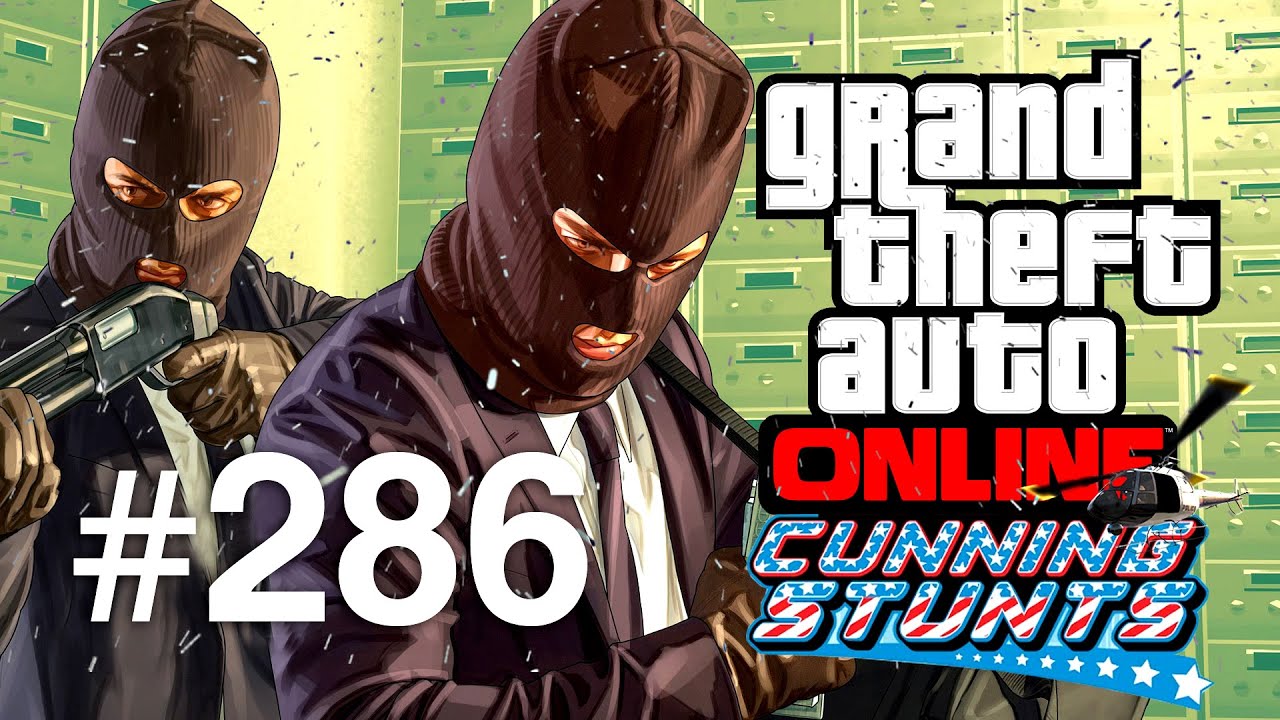 Grand Theft Auto V | Online Multiplayer | Episodul 286 (Cunning Stunts Update Special)