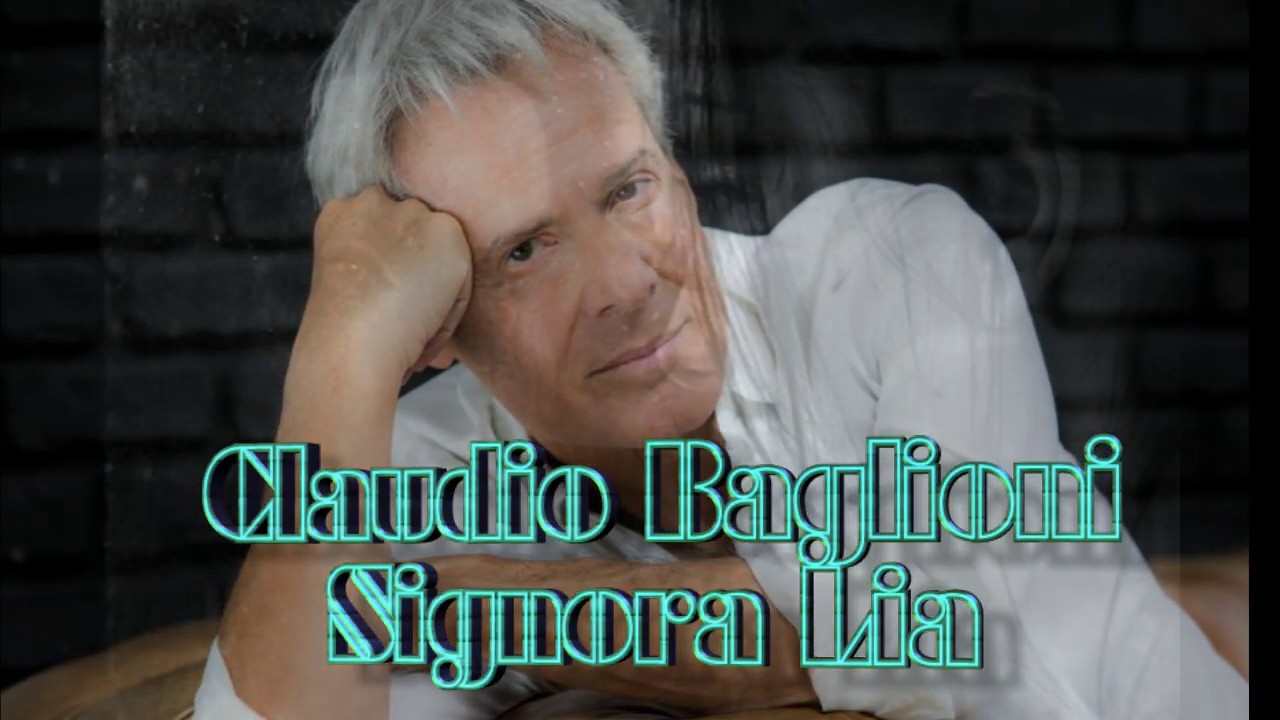 Claudio Baglioni Signora Lia con testo Video Mario Ferraro
