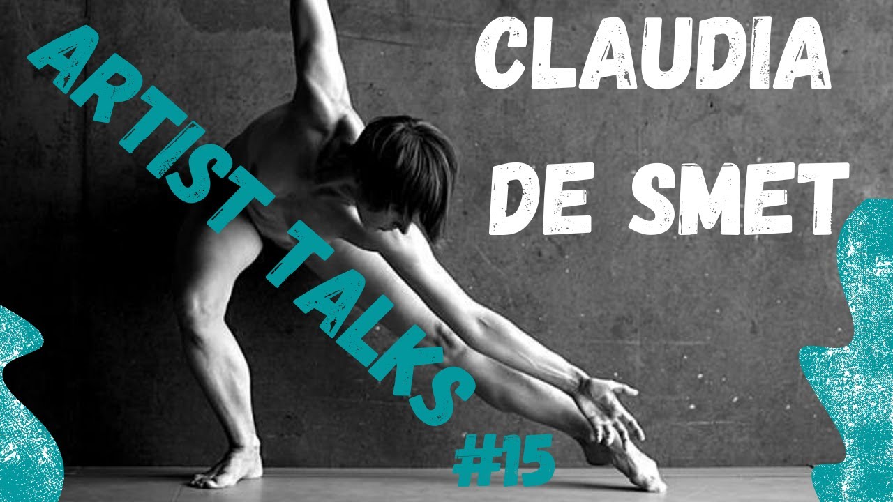 Claudia De Smet: From Ballet Preljocaj Dancer to International Teacher & Assistant | Artist Talks 15