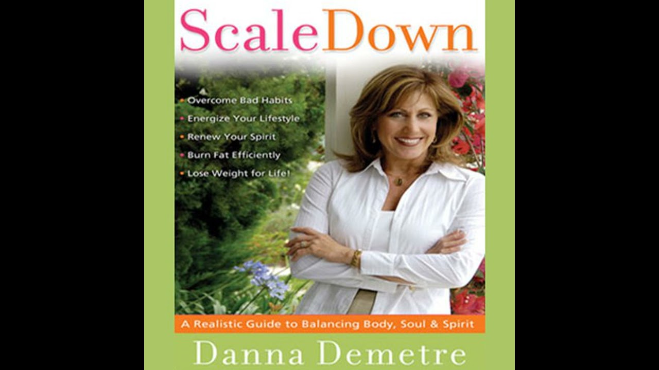 Scale Down, Live it Up: Audio Series Audiobook by Danna Demetre