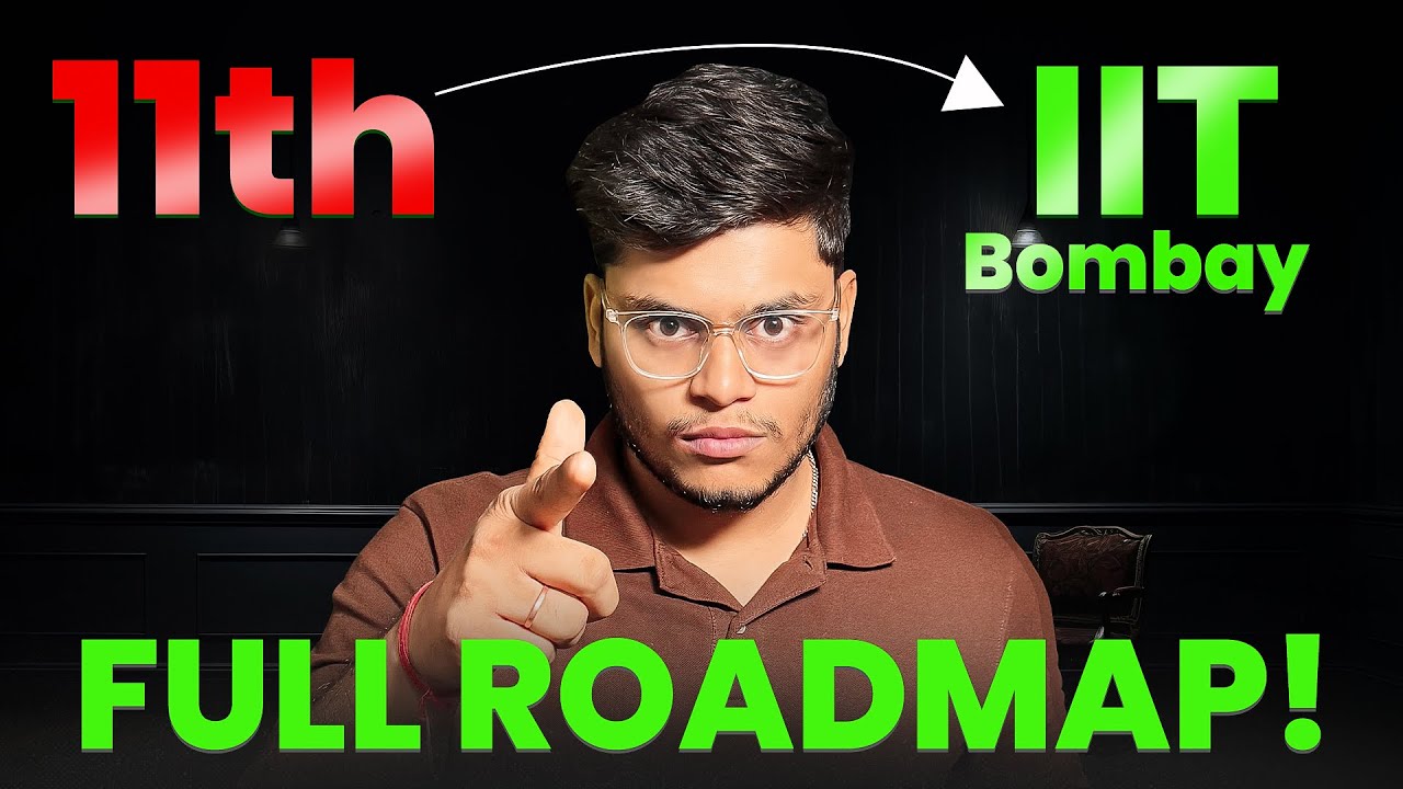 Get IIT BOMBAY in 1.5 Years 🔥 - JEE 2027 Full Roadmap