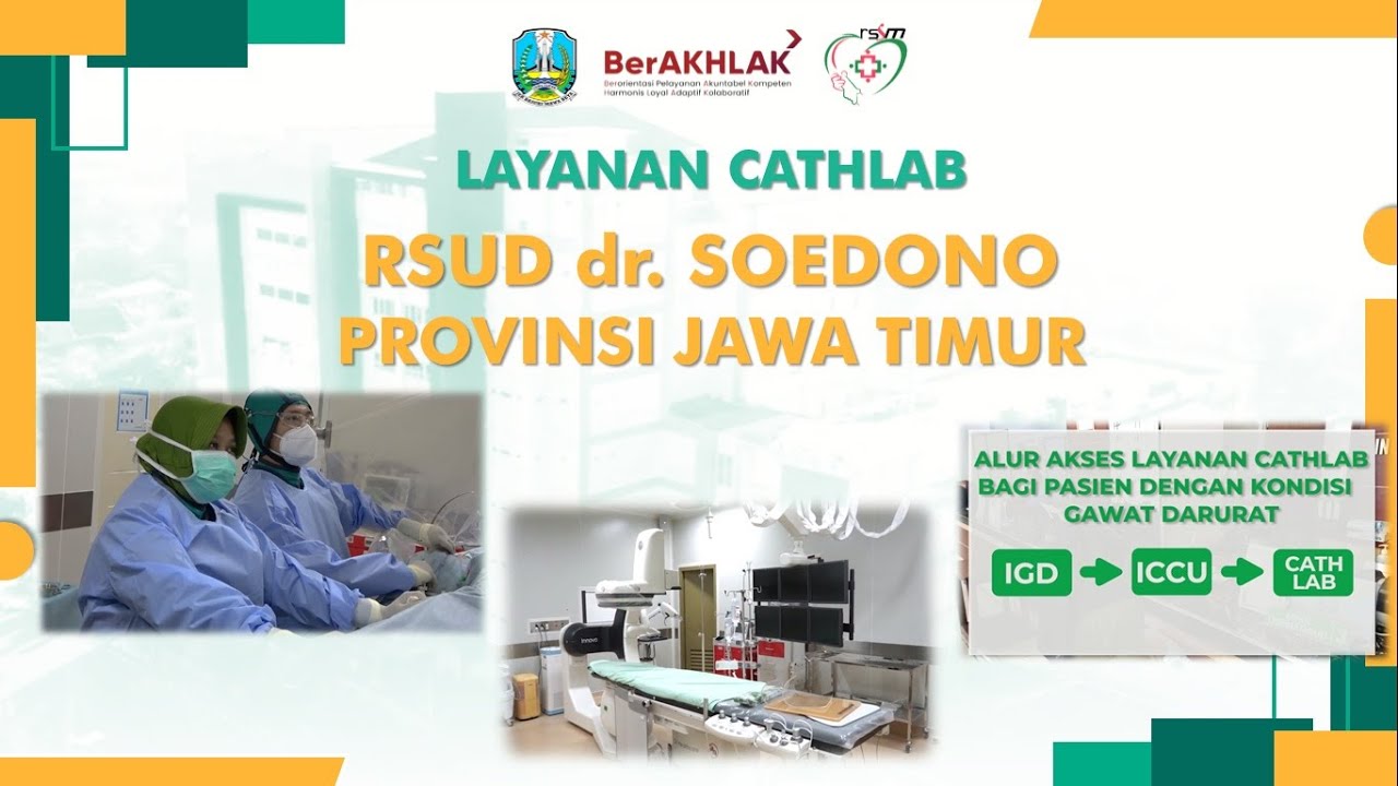LAYANAN CATHLAB - RSUD dr. SOEDONO PROVINSI JAWA TIMUR