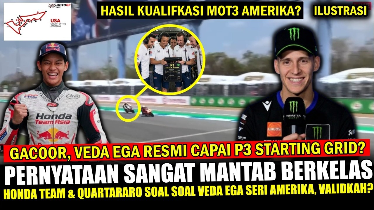 🔴MANTABB SENSASIONAL‼️ Quartararo AKUI Veda Ega Raih P3 di Kualifikasi moto3 Ameirka - Benarkah?