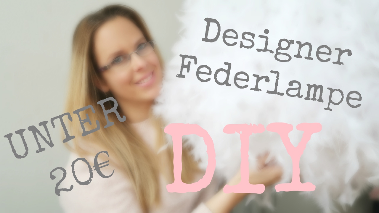 Designer Federlampe DIY | 20€ statt 200 € | Schnell und einfach | Lampe selber machen |