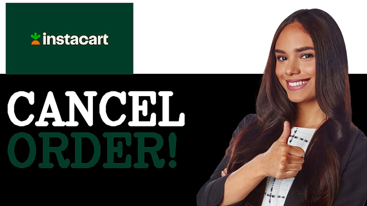How To Cancel Order On Instacart (2025)