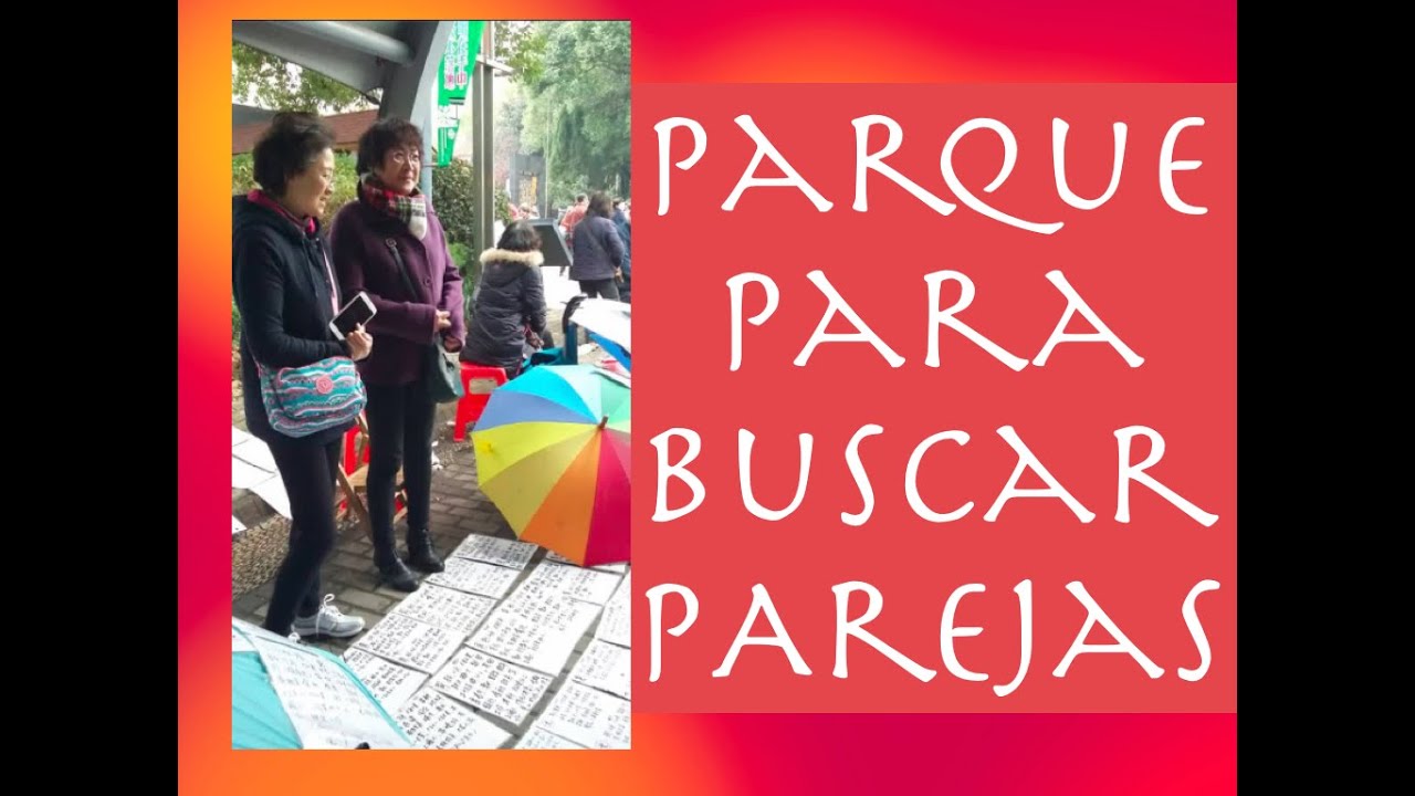 Parque para buscar pareja en Shanghai !