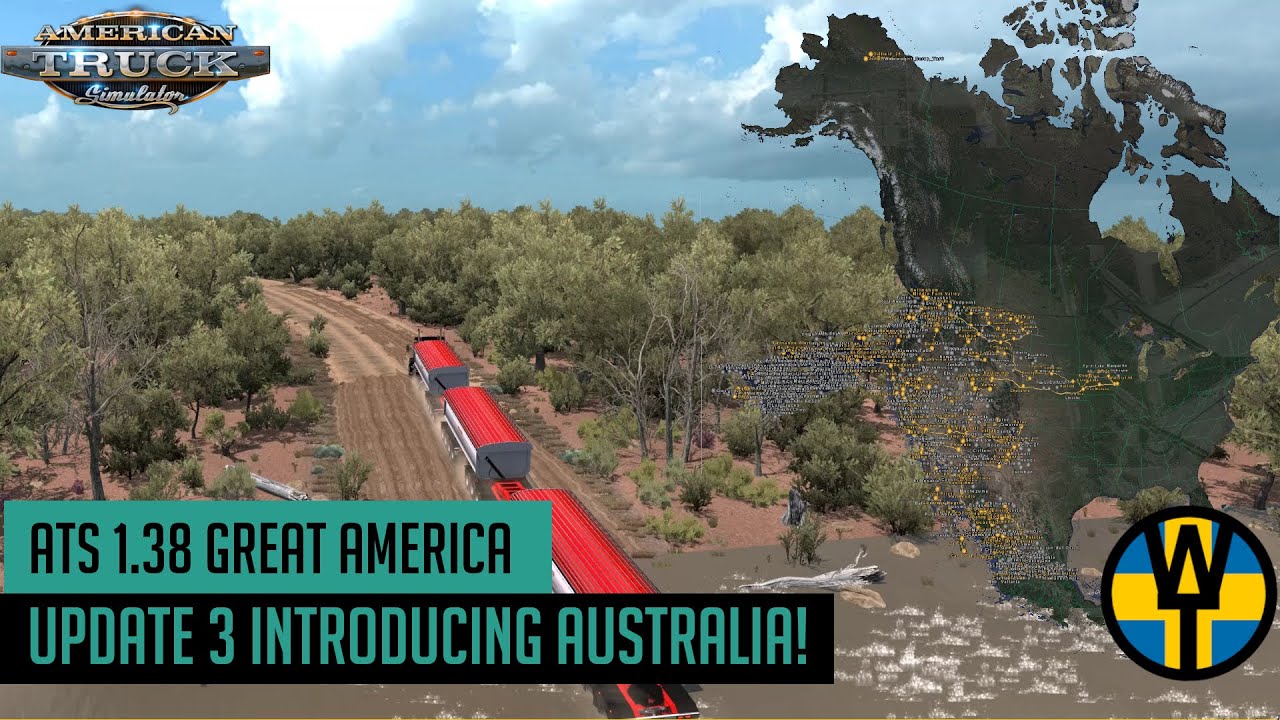 ATS 1.38 - Great America map Combo Update 3 including Australia and updated Montana Expansion